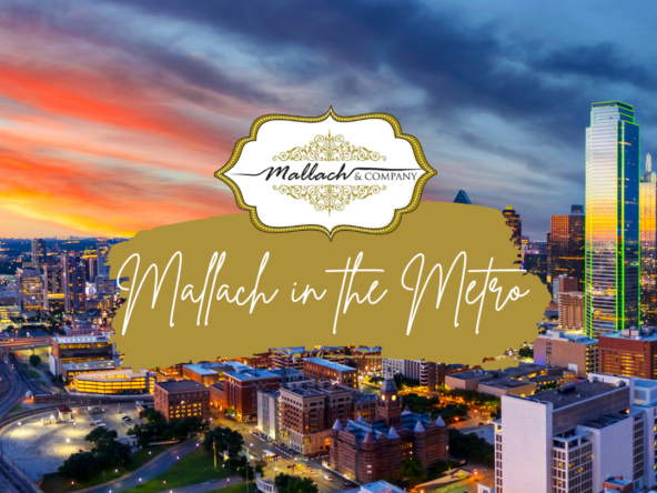 Mallach in the Metro-Mallach and Company-Dallas Ft Worth Real Estate