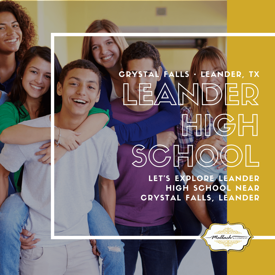 Crystal Falls Schools: Exploring Leander High School In Leander TX - Mallach and Company - Mallach & Company - Mallach and Company real estate - Leander real estate - Crystal Falls real estate - Crystal Falls Local - Tina Mallach - Leander schools