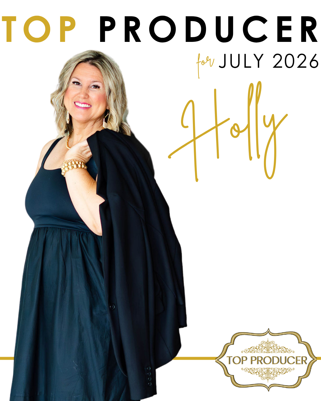 From The Kitchen Table To The Closing Table: Holly Loff Claims Top Producer For July 2026