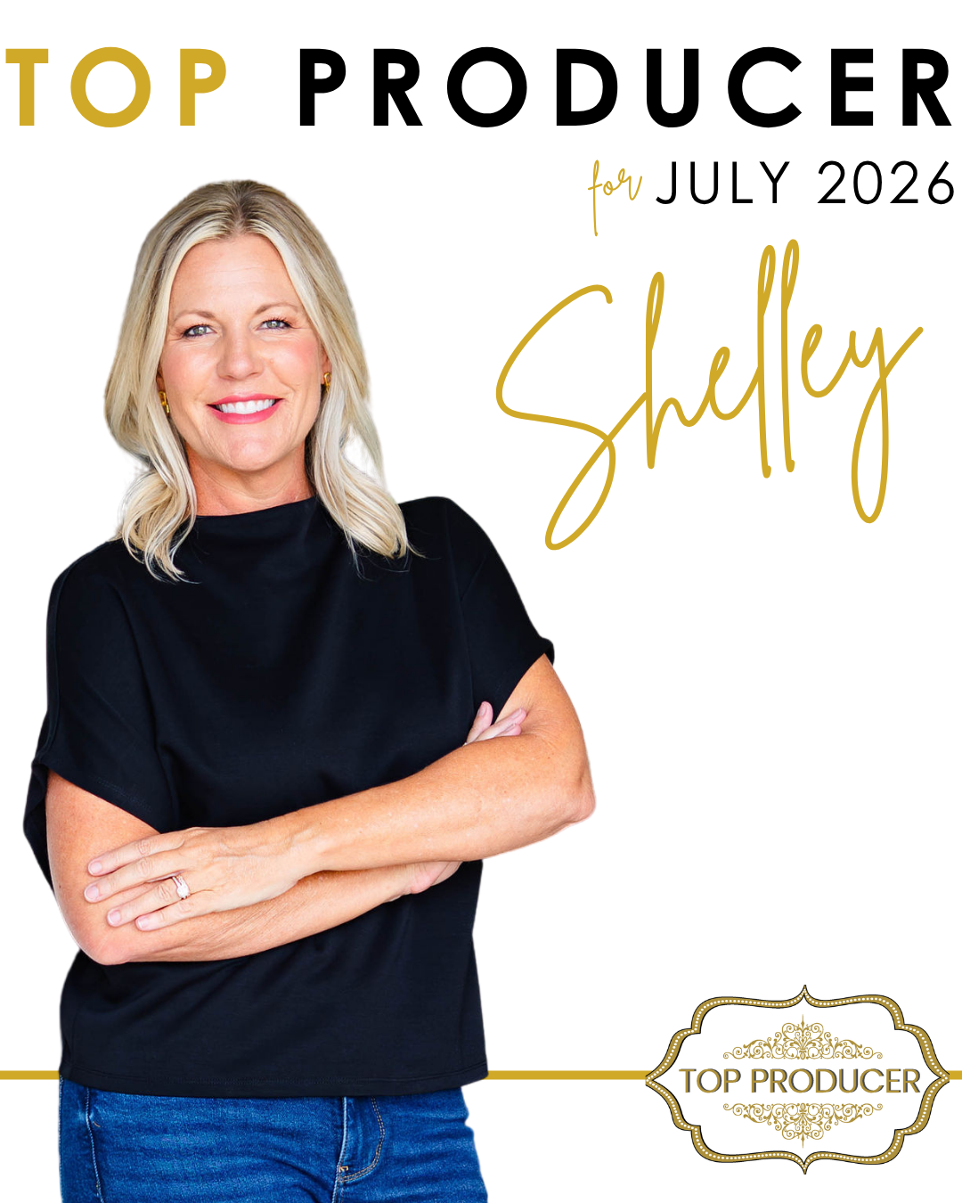 Cheerful, Relentless, and Unstoppable: Shelley Clawson is one of July 2026’s Top Producers