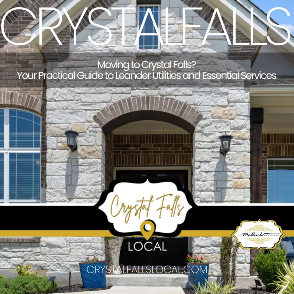 Moving to Crystal Falls? Your Practical Guide to Leander Utilities and Essential Services